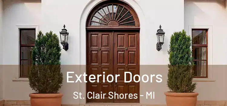Exterior Doors St. Clair Shores - MI