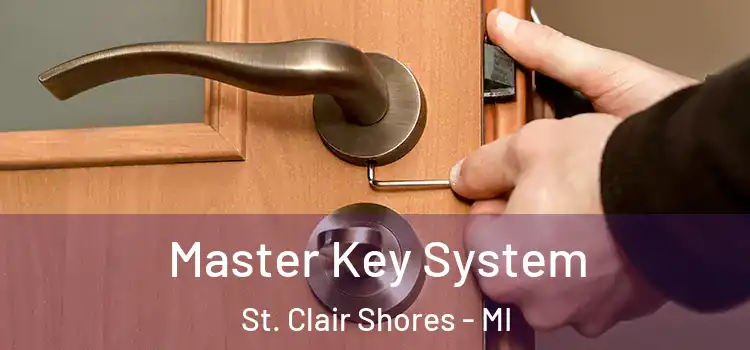 Master Key System St. Clair Shores - MI