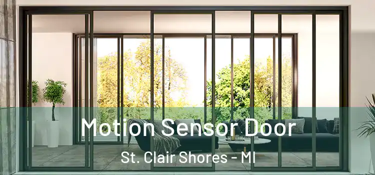 Motion Sensor Door St. Clair Shores - MI