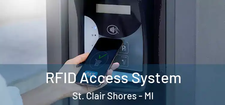RFID Access System St. Clair Shores - MI